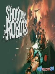 Шут Мэни Роботс / Shoot Many Robots