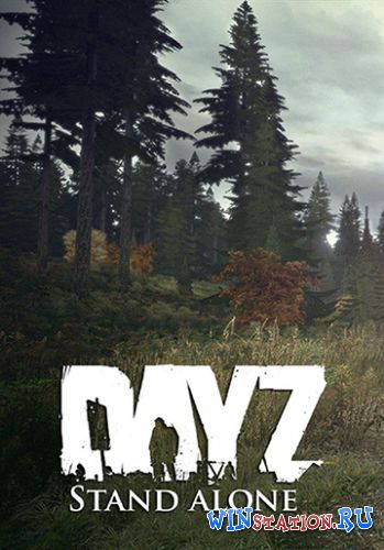Скачать игру DayZ Standalone бесплатно торрентом