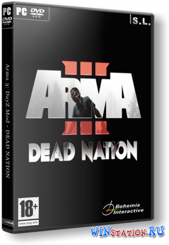 Arma 3: DayZ - DEAD NATION