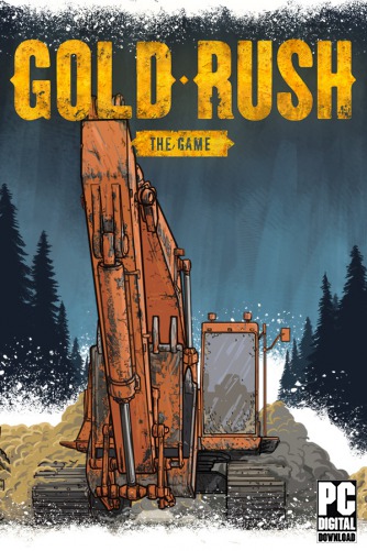Gold Rush: The Game скачать торрентом