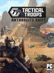 Tactical Troops: Anthracite Shift