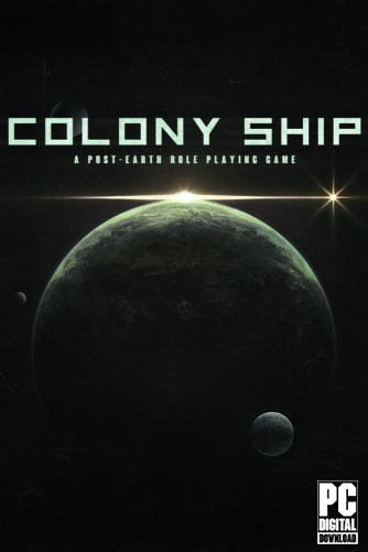 Colony Ship: A Post-Earth Role Playing Game скачать торрентом