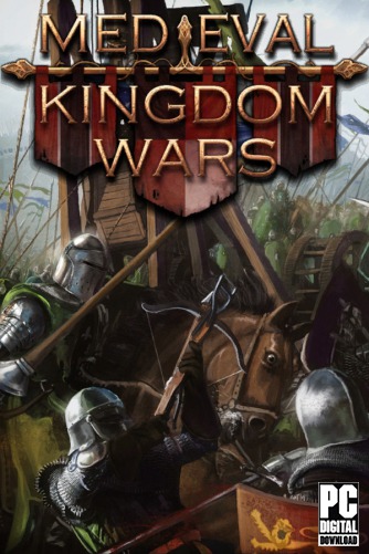 Medieval Kingdom Wars скачать торрентом