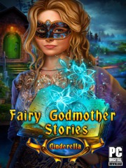 Fairy Godmother Stories: Cinderella
