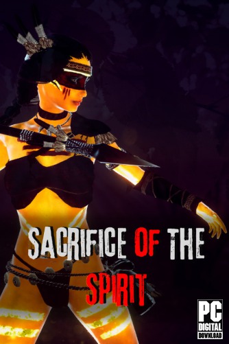 Sacrifice of The Spirit скачать торрентом