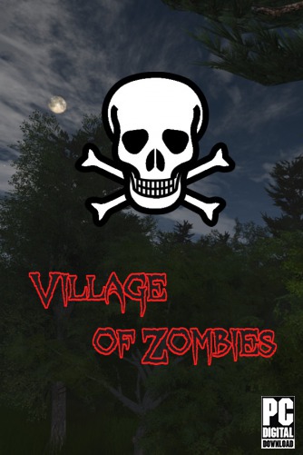 Village of Zombies скачать торрентом