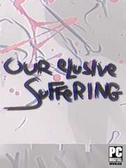 Our Elusive Suffering