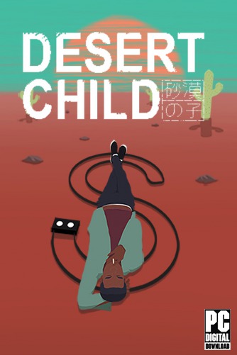 Desert Child скачать торрентом