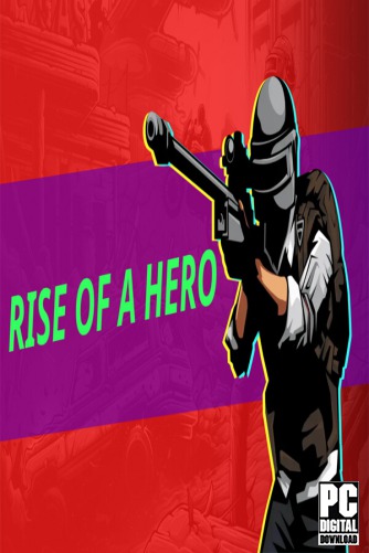 Rise Of A Hero скачать торрентом