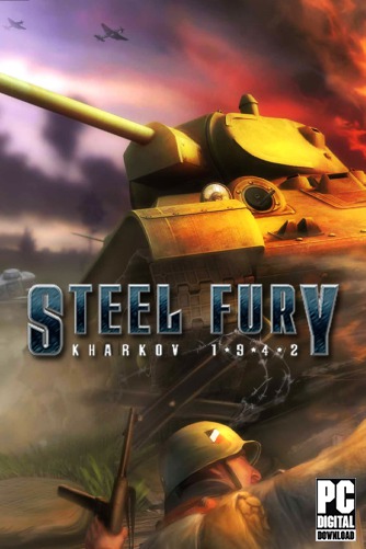 Steel Fury Kharkov 1942 скачать торрентом