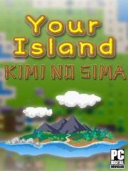 Your Island -KIMI NO SIMA