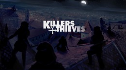 Локация Killers and Thieves