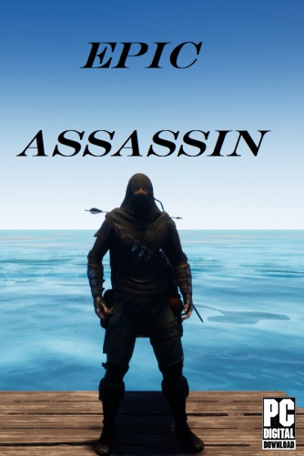 Epic Assassin скачать торрентом