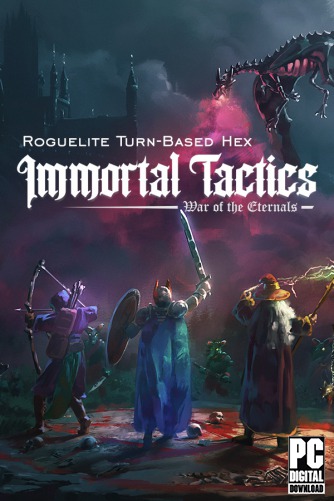 Immortal Tactics: War of the Eternals скачать торрентом