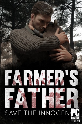 Farmer's Father: Save the Innocence скачать торрентом