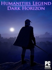 Humanities Legend: Dark Horizon