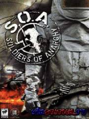 Солдаты Анархии / Soldiers of Anarchy (PC)