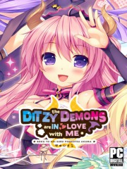 The Ditzy Demons Are in Love With Me