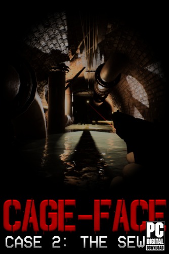 CAGE-FACE | Case 2: The Sewer скачать торрентом
