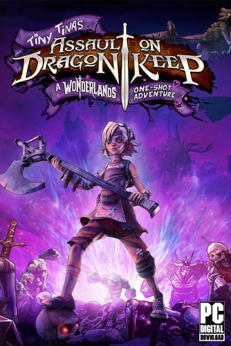 Tiny Tina's Assault on Dragon Keep: A Wonderlands One-shot Adventure скачать торрентом