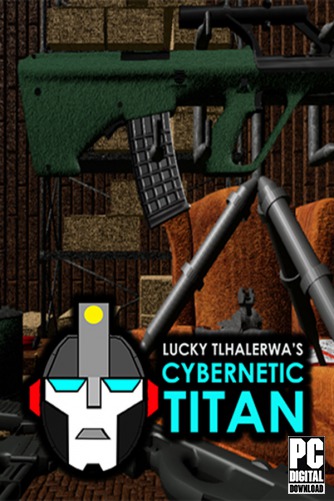 Lucky Tlhalerwa's Cybernetic Titan скачать торрентом