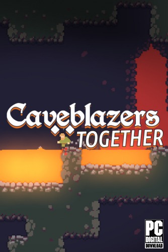 Caveblazers Together скачать торрентом