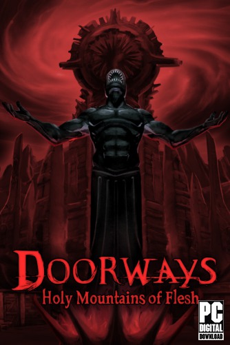 Doorways: Holy Mountains of Flesh скачать торрентом