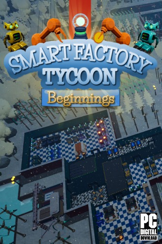 Smart Factory Tycoon: Beginnings скачать торрентом