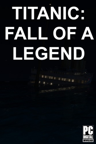 Titanic: Fall Of A Legend скачать торрентом