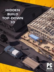 Hidden Build Top-Down 3D