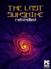 The Last Sunshine: Rekindled