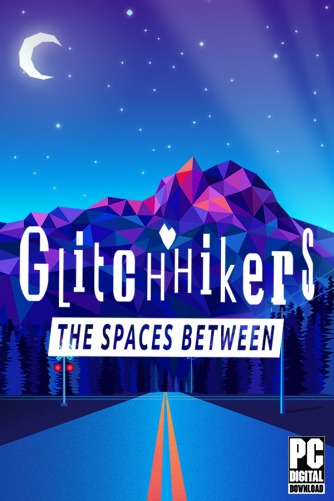 Glitchhikers: The Spaces Between скачать торрентом