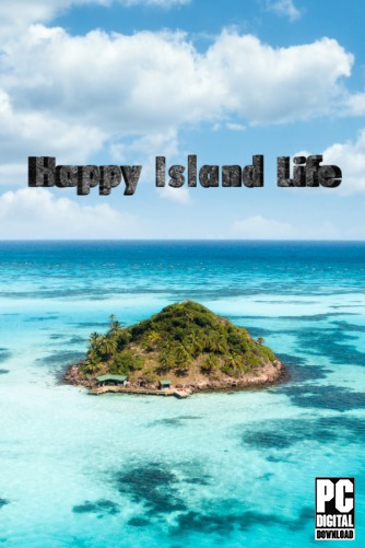 Happy Island Life скачать торрентом