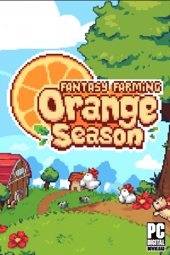 Fantasy Farming: Orange Season скачать торрентом