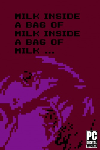 Milk inside a bag of milk inside a bag of milk скачать торрентом