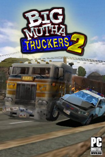 Big Mutha Truckers 2 скачать торрентом
