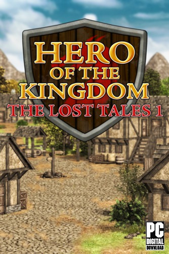 Hero of the Kingdom: The Lost Tales 1 скачать торрентом