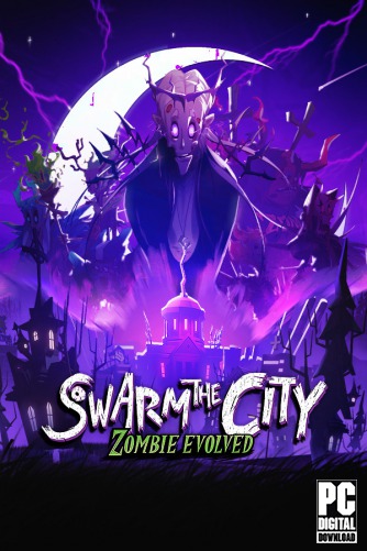 Swarm the City: Zombie Evolved скачать торрентом