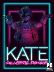 Kate: Collateral Damage