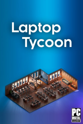 Laptop Tycoon скачать торрентом