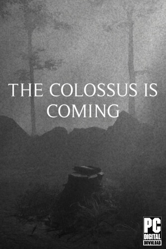 The Colossus Is Coming: The Interactive Experience скачать торрентом