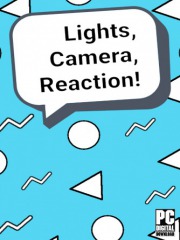 Lights, Camera, Reaction!