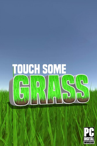 Touch Some Grass скачать торрентом