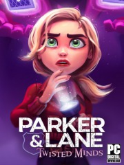 Parker & Lane: Twisted Minds