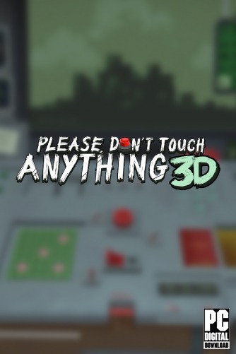 Please, Don't Touch Anything 3D скачать торрентом