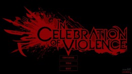 Прохождение игры In Celebration of Violence