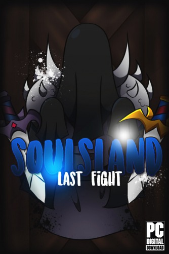 Soulsland: Last Fight скачать торрентом