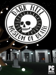 Dark Hill Museum of Death