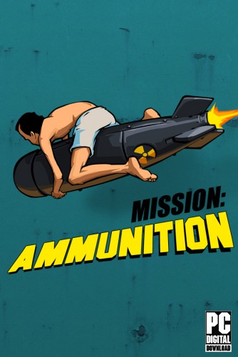 Mission Ammunition скачать торрентом