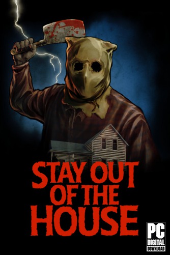 Stay Out of the House скачать торрентом